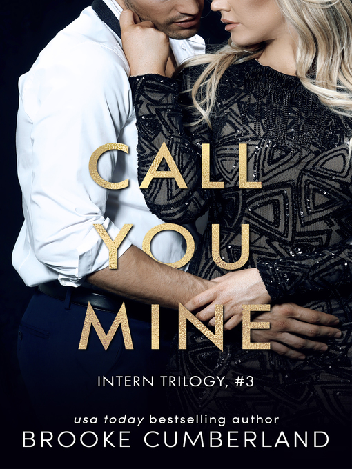 Title details for Call You Mine by Brooke Cumberland - Available